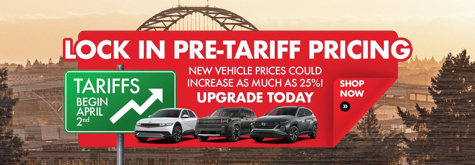 Lock in pre-tariff pricing